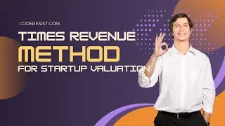Times Revenue Method for Startup Valuation #TimesRevenueMethod #StartupValuation #businessvaluation