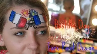 Bastille Day/Jour de bastille - Face Painting Tutorial- French Flag and Eiffel Tower