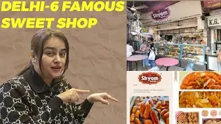 DELHI-6 FAMOUS SWEET SHOP #video #explore #trending  #motivation #love #funny #comedy #fashion #art 