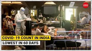 Coronavirus count in India lowest in 60 days | COVID-19 Updates