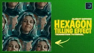 🔥❤️ Hexagon Tilling Effect Transition Tutorial | Alight Motion | GK06 Tutorials