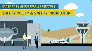 FAA Part 5 SMS for Small Operators: Safety Policy & Safety Promotion