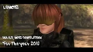 DOA5LR - COMPILATION MODS FOR THE YEAR 2016