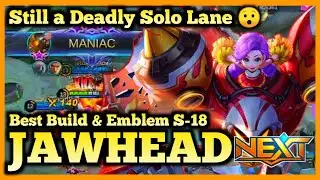JAWHEAD BEST BUILD 2020 | MOBILE LEGENDS | META FIGHTER, SEASON 18 MLBB, JAWHEAD MANIAC GAMEPLAY, ML