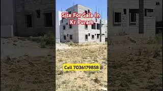 Site for sale in kr Puram Bangalore #siteforsale #plotforsale #houseforsale #home #construction