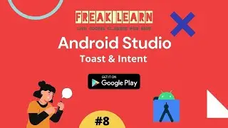 Android Studio | Sample Project | Toast | Intent | Part 8