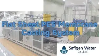 Flat Sheet / Flat Sheet PES Membrane Casting System(평막 멤브레인 / 멤브레인) - 『Safigen Water』