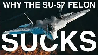Почему SU57 &laquo;Felon&raquo; &mdash; отстой