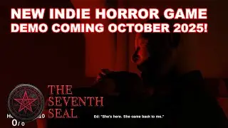 The Seventh Seal - New Indie Horror Game - Demo Coming October 2025!
