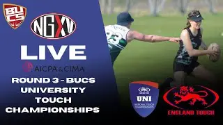 LIVE RUGBY: BUCS UNIVERSITY TOUCH CHAMPIONSHIPS | ROUND 3