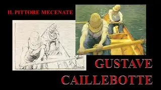 Gustave Caillebotte, il pittore mecenate