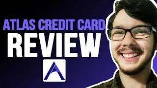 Atlas Credit Card Review (2025) - Is this the Credit Card for You?