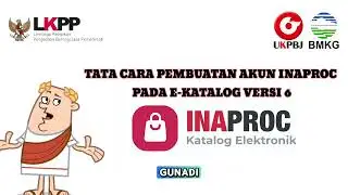 Tata cara pembuatan akun INAPROC pada E-Katalog versi 6 LKPP NON PENYEDIA | UKPBJ BMKG