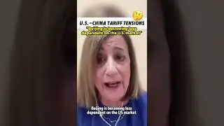 U.S.-China tariff tensions：&rdquo;Beijing Is Becoming Less Dependent On The US Market&ldquo;#economychina#fyp