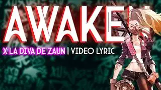Awaken - Video Lyrics (Scratch, la Diva de Zaun) | League of Legends Arcane 2 Music