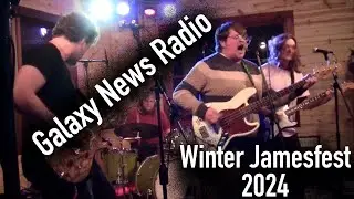 Galaxy News Radio at Winter Jamesfest - 12-21-2024