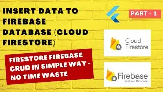 Flutter Insert data in firebase database insert data in firebase Firestore Firebase CRUD Part 1 2023