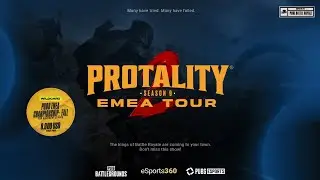 день 2 - играем PROTALITY EMEA TOUR 2 | TUYMAADA