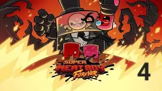 Super MeatBoy Forever Gameplay walk through | Chapter - 4