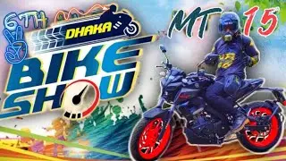 নতুন Bike নিয়ে Dhaka Bike Show তে | Dhaka Bike Show 2022 | MT 15 | MotoVlog | Essence Story.