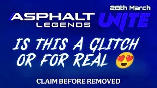 Asphalt 9 Legends Unite Glitch Bug Max Car Free Key Reward S Class 