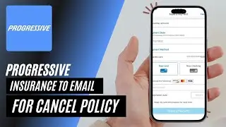 Progressive Insurance: How to Cancel Policy via Email &ndash; Best Steps & Tips