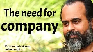 Why do we often require somebody’s company? || Acharya Prashant, with youth (2015)