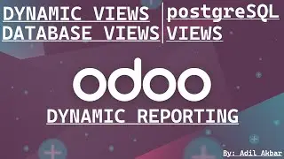 Odoo Development Tutorial: Create Dynamic or Database/PostgreSQL Views in Odoo | _auto=False