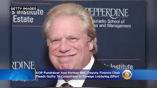 GOP Fundraiser, Former RNC Deputy Finance Chair Elliott Broidy Pleads Guilty To Conspiracy In Foreig