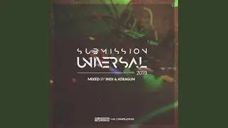 Submission Universal 2019 (Mix1) (DJ Mix)