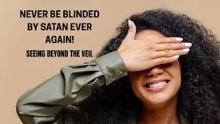 Never  Be Blind-Sided By Satan Ever Again!! | Jane Morin