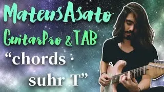 [TAB] Chords &bull; Suhr T - Mateus Asato