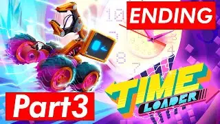 Time Loader Gameplay - Ending (B) Walkthrough Part 3 Playthrough