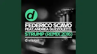 Strump (feat. Andrea Guzzoletti) (Federico Scavo Remix 2016)