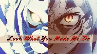 BSD ~ || What You Made Me Do ||