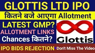 Glottis IPO Allotment Chances 🔴Glottis IPO🔴Glottis IPO Review 🔴Glottis IPO Gmp🔴Glottis Ltd IPO