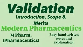 Validation | Introduction, Scopes, Merits #validation #modernpharmaceutics #mpharm #mpharmacy