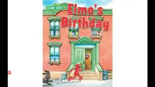 Read Aloud: Elmo's Birthday by Susan Hood from Sesame Street