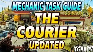 The Courier UPDATED - Mechanic Task Guide - Escape From Tarkov