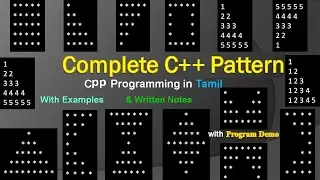 Complete C++ Programming Pattern with Simple Method !!! | CPP Pattern in Tamil