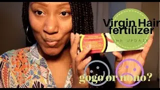 (209) Virgin Hair Fertilizer Update