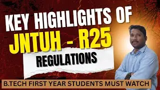 JNTUH R25 New Rules for B.Tech 2025 Students | Credits, Grace Marks, CBT, Exit Option | #BTECH
