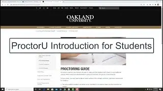 ProctorU Introduction - Student Tutorial - Oakland University Moodle