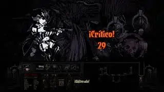 DARKEST DUNGEON-GAMEPLAY-MODS 2-SIN ANTORCHAS-EPISODIO 66