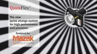 QuickFlex&reg; - Designed for Mazak (English version)