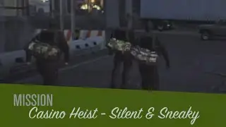 Casino Heist - Silent & Sneaky | GTA5 Online | King Leads Lemon To Flawless Payout With Bones Intact