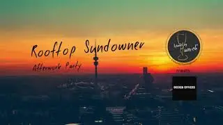 Rooftop Sundowner - Afterwork Party_07.04.
