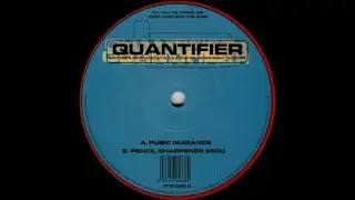 Quantifier - Pencil Sharpener 6500 (Acid 1998)