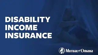 Mutual of Omaha | Disability Income Insurance