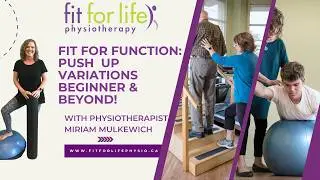 Fit For Function: Push Up Variations for Beginners & Beyond